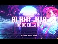 Rebeca joe  alahi hia official lyric