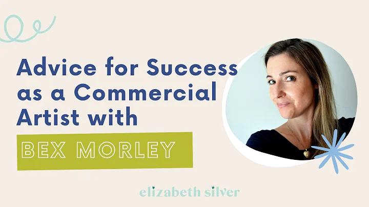 Advice for Success as a Commercial Artist with Bex...