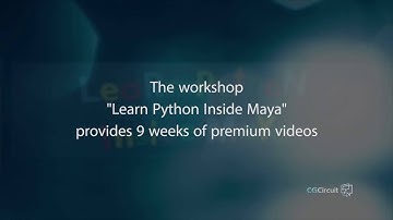 Learning Python Inside Maya Webinar Excerpts