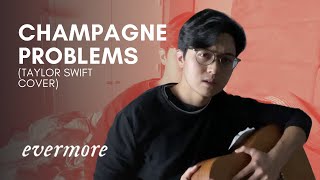 champagne problems - Taylor Swift | Mickey Santana Cover