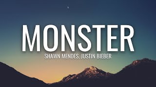 Shawn Mendes, Justin Bieber - Monster (Lyrics)