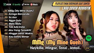 MMG My Mine Gueh - Naykilla | ASTAGA BERCANDA - Akbar Chalay, Mingse | SO ASU | LAGU TIKTOK VIRAL