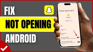 How To Fix Snapchat Not Opening on Android (2026) | Snapchat App Fix