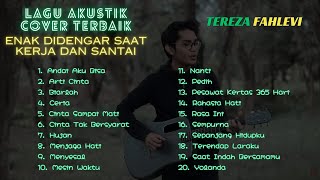 BEST AKUSTIK COVER TERBAIK | TEREZA FAHLEVI FULL ALBUM