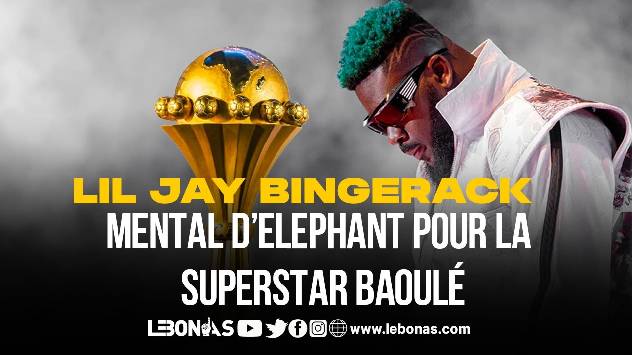 LIL JAY B. : MENTAL D'ELEPHANT POUR LA SUPERSTAR BAOULÉ. AVEC AXEL ...