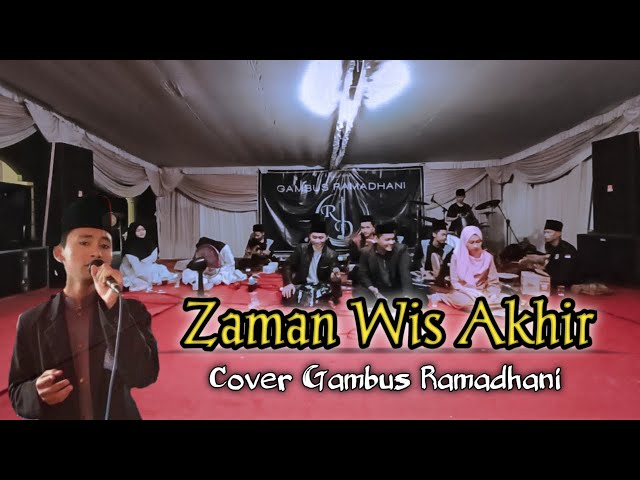 Jaman Wis Akhir // Live Versi Gambus Ramadhani class=