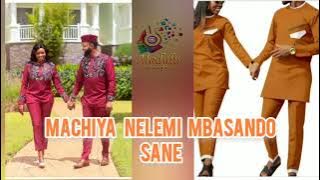 Machiya Nelemi Mbasando = Sane By Nzoka beats