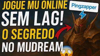 💥Jogue Mu Online SEM LAG! O Segredo do Pingzapper no MuDream 😱⚡