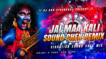 Navratri Special 💥 Jai Maa Kali | Vibration Sound Check | हमिंग बेस | Dj Akn Prayagraj #soundchek