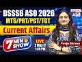 DSSSB ASO 2026 Current Affairs | MTS/PRT/PGT/TGT | 7 Minute Show | Pooja Ma’am