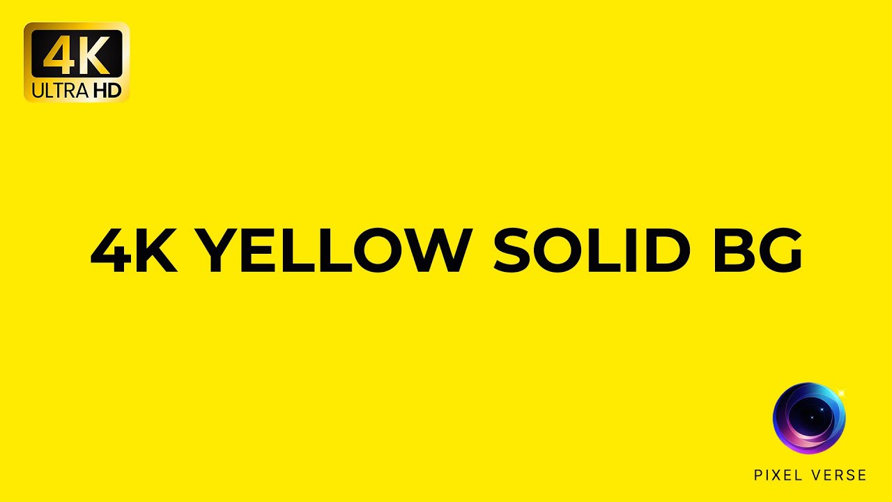 Yellow Screen Pure 4K | Solid Yellow Background | Pixel Verse