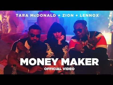 tara-mcdonald-ft-zion-&-lennox---money-maker-(official-audio-2019)