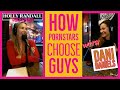 How pornstars choose guys