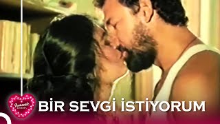 Bir Sevgi İstiyorum 💖 Türkan Şoray