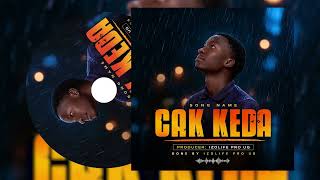 CAK KEDA   IZOLIFE MUSIC