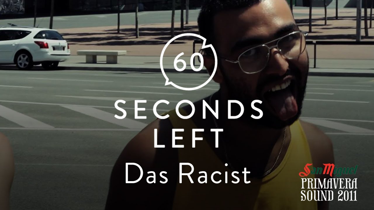 Das Racist - 60 Seconds Left - San Miguel Primavera Sound 2011