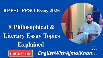 KPPSC English Essay 2025 | Philosophical & Literary Essays Explained | PPSO Essay Paper Analysis