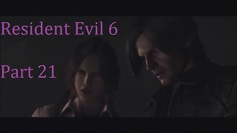 Resident Evil 6 Part 21 | New name is *Censored*