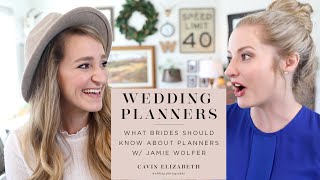 What Brides Need to Know About Wedding Planners  With Jamie Wolfer