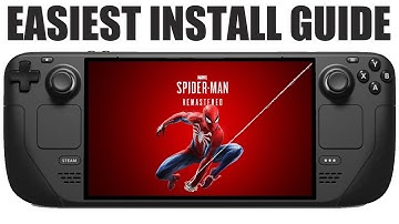 Easiest method to install Spider-Man Remastered on Steam Deck | Controller issues workaround #quack