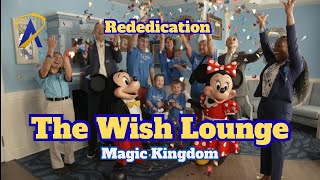 Make A Wish Lounge Rededication - Magic Kingdom, Walt Disney World