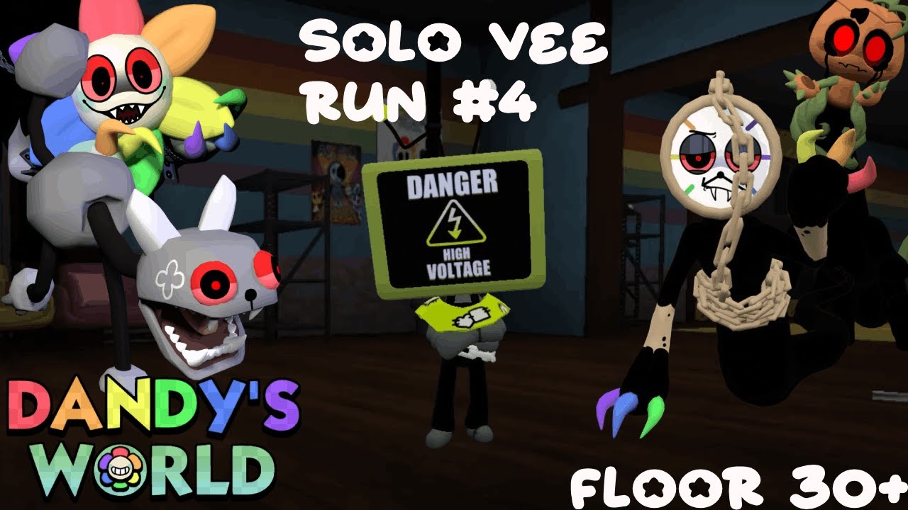 Dandy's World Solo Vee Run (FLOOR 30+) (#4)