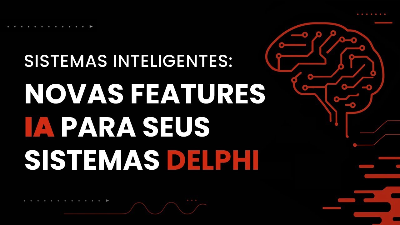 Features incríveis com IA para seus sistemas Delphi - YouTube