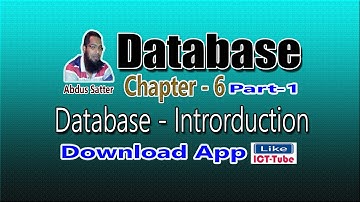 CHAPTER-6: PART-1 | INTRODUCTION TO DBMS | ডেটাবেজ ম্যানেজমেন্ট সিস্টেম | Abdus Satter