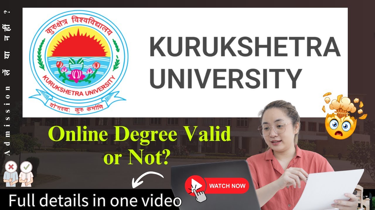 Kurukshetra University Online Degree | Kuk University Online Valid or Not?