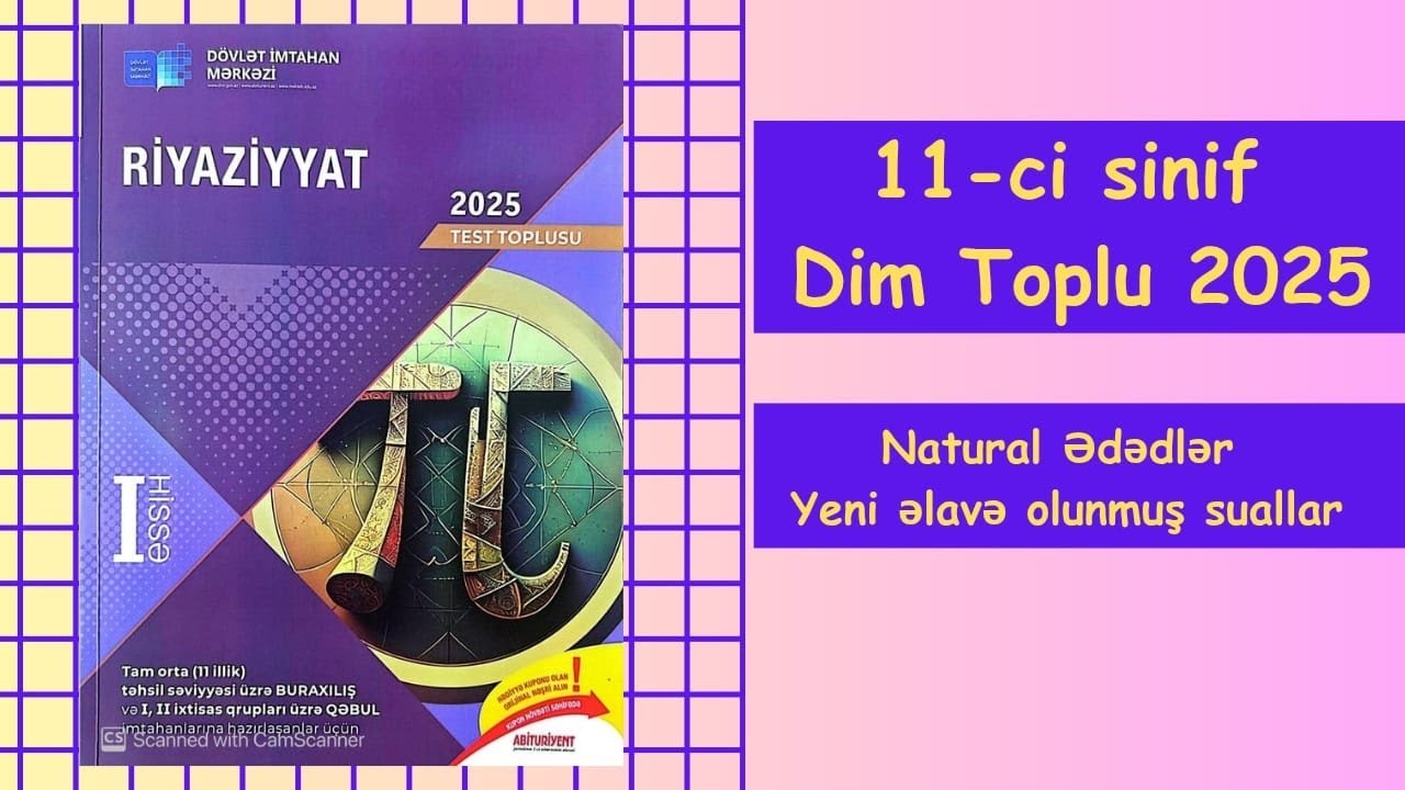 DİM 2025 Yeni əlavə olunmuş suallar Natural Ədədlər✅️