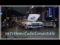 Herb mccandless 1971 hemi 4 speed cuda convertible nhra sse comes home