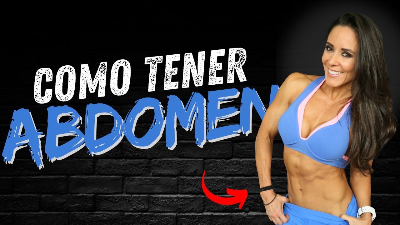 CÓMO TENER ABDOMEN: MIS MEJORES EJERCICIOS