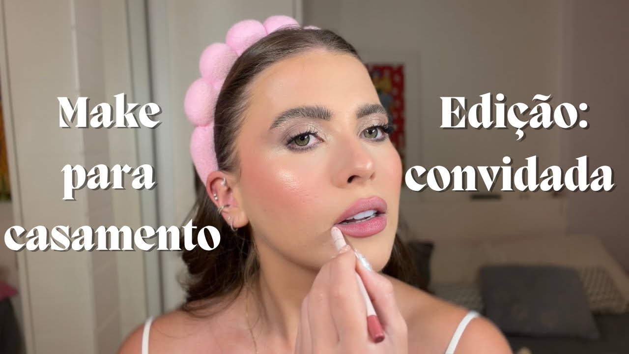 Make para casamento de dia - edição: convidada ✨💃🏼💄