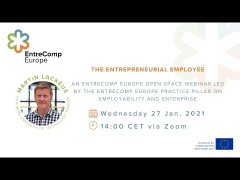 EntreComp Europe Webinar The Entrepreneurial Employee with Martin Lackéus | EntreComp Europe