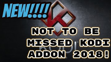 ANOTHER BRAND NEW ADDON! KODI MARCH 2018