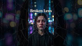 Through a Broken Lens... 🌙 #SadMusic  #7muzik #lyrics #chillmusic