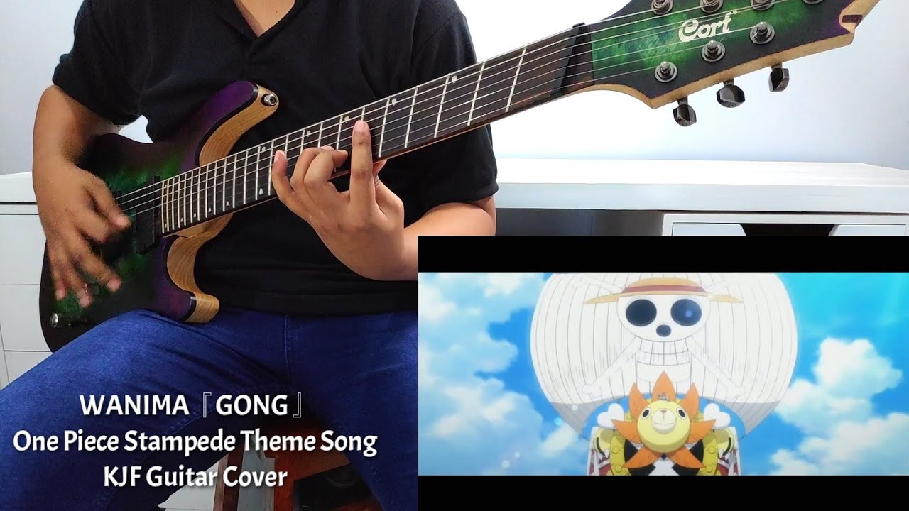 Wanima Gong One Piece Stampede Theme Song Kjf Guitar Cover Skachat Mp3 Wanima Gong One Piece Stampede Theme Song Kjf Guitar Cover Skachat Mp3