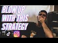 Best Strategy To BLOW UP As A RAPPER | Social Media Marketing For Rappers