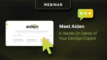Revolutionizing DevOps with AI: Aiden Demo & Live Q&A