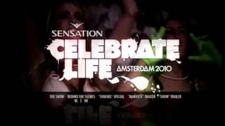 Watch Sensation Celebrate Life Amsterdam 2010 Trailer