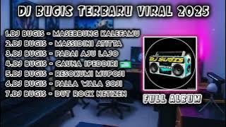DJ MASEBBUNG KALEFAMU FULL ALBUM TERBARU 2025 - FULL ALBUM DJ BUGIS
