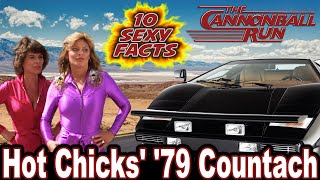 10 Sexy Facts About The Hot Chicks' '79 Countach  The Cannonball Run