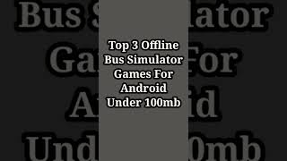 Top 3 Best Offline Bus Simulator Games For Android Under 100mb || 2022 Bus Simulator Games #shorts screenshot 2