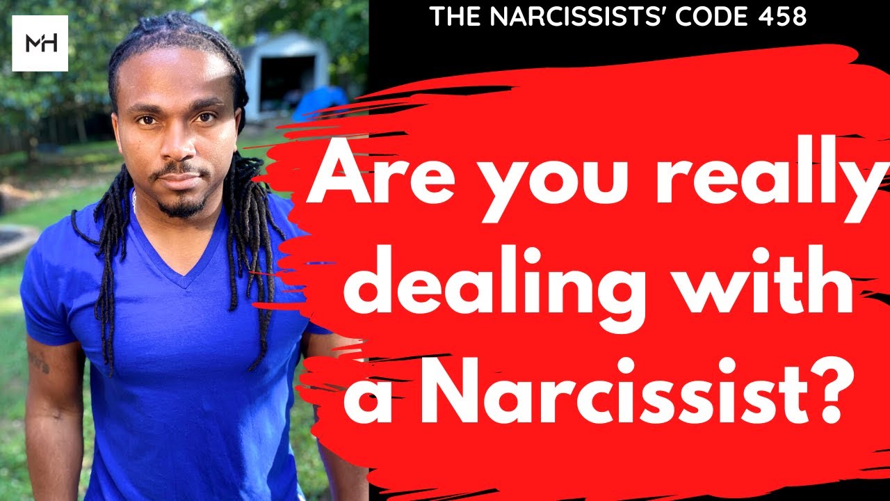 The Narcissists' Code 458 - How to tell if you are really dealing with ...