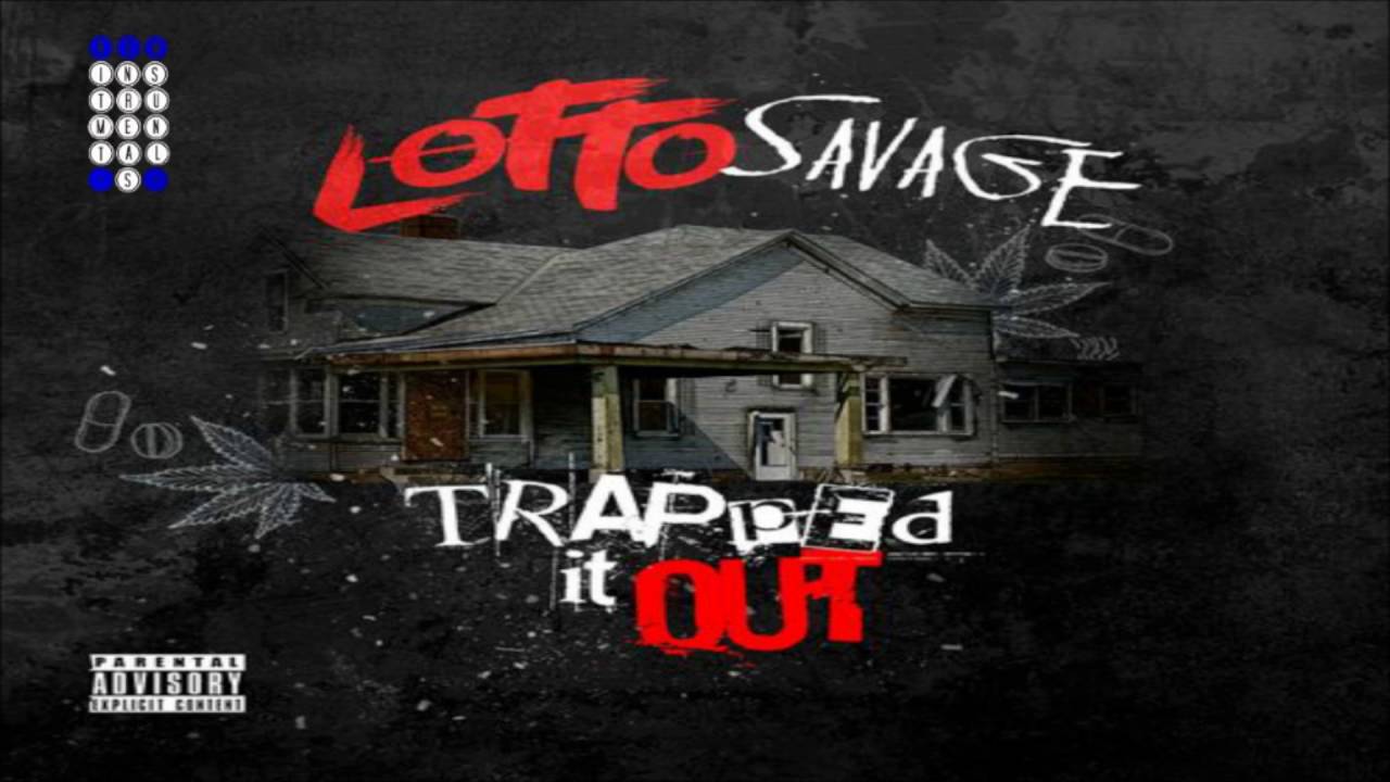 Lotto Savage - Trapped It Out [Instrumental]