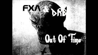 FXA & DRB - Out Of Time [Uptempo]