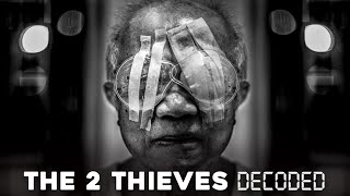 The 2 Thieves Decoded