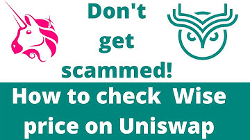 Wise token Release. Be careful of fake Uniswap contract addresses