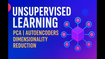 10.1. Theory: Unsupervised Learning
