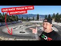 WE GOT A RACE TRACK IN THE MOUNTAINS! *DDE SLAYGROUND*